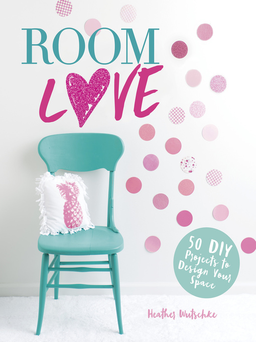 Title details for Room Love by Heather Wutschke - Wait list